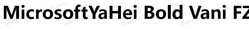 MicrosoftYaHei Bold Vani FZLTXHKM字体转换